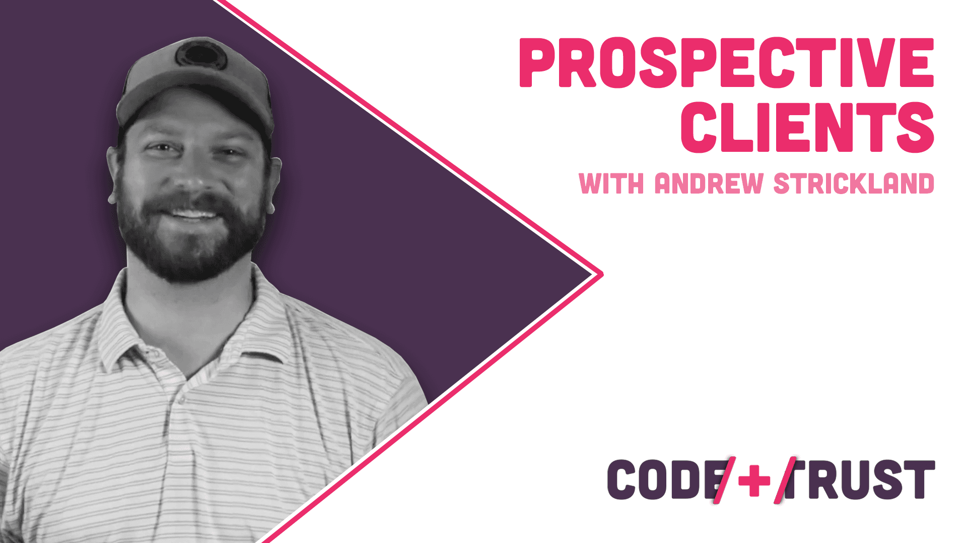 Prospective Clients: Meet Andrew Strickland