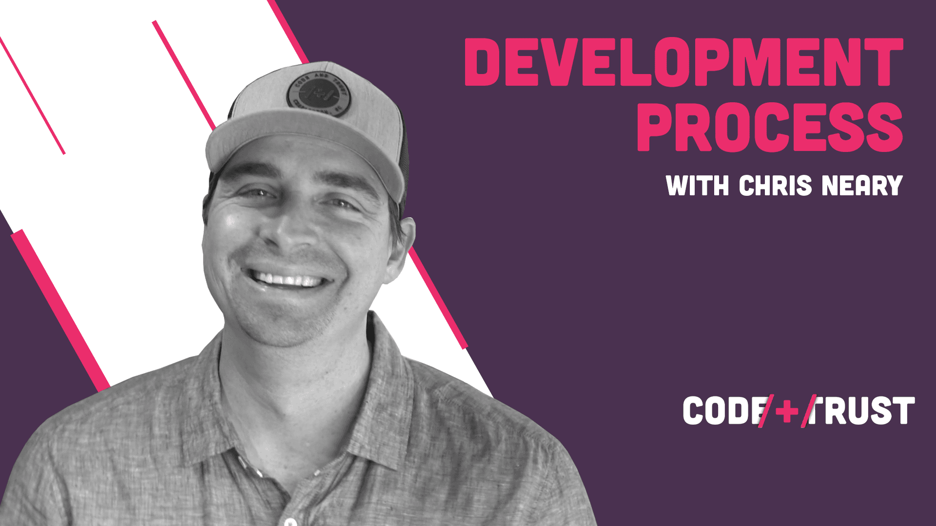 Development Process with COO Chris Neary
